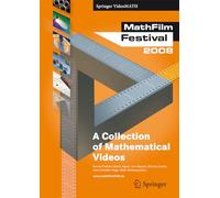 Mathfilm Festival 2008: A Collection of Mathematical Videos