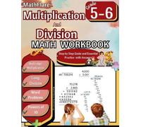 Mathflare Publi Multiplication and Division Math Workbook 5th and 6t (Tascabile)