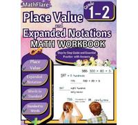 Mathflare Publi Place Value and Expanded Notations Math Workbook 1st (Tascabile)