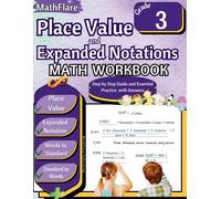 Mathflare Publi Place Value and Expanded Notations Math Workbook 3rd (Tascabile)