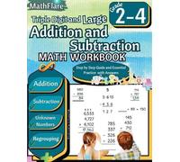 Mathflare Publi Triple Digit and Large Addition and Subtraction Math (Tascabile)