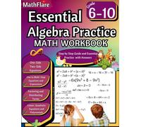 Mathflare Publish Essential Algebra Practice Workbook 7th to 10th Gr (Tascabile)
