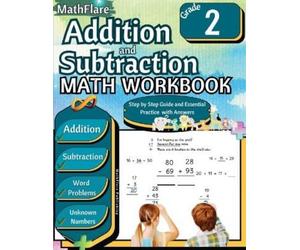 Mathflare Publishin Addition and Subtraction Math Workbook 2nd Grad (Tascabile)
