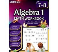 Mathflare Publishing Algebra 1 Workbook 7th and 8th Grade (Tascabile)