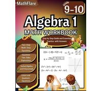 Mathflare Publi Algebra 1 Workbook 9th and 10th Grade: Grade 9-10 Al (Tascabile)