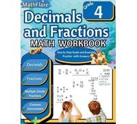 Mathflare Publishing Decimals and Fractions Math Workbook 4th Grade (Tascabile)