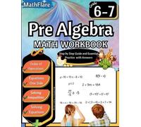 Mathflare Publishing Pre Algebra Workbook 6th and 7th Grade (Tascabile)
