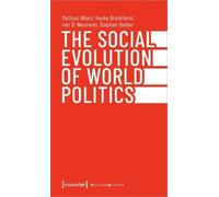 Mathias Albert Hauke Brunkhorst Iver B. Neuman The Social Evolution (Tascabile)