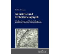Mathias Behmann Naturkrise und Einheitsmetaphysik (Copertina rigida)