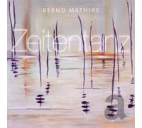 Mathias,Bernd - Zeitentanz