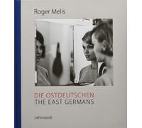 Mathias Bertram Die Ostdeutschen / The East Germans: Fotograf (Copertina rigida)