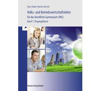 Mathias Bertsch Ebe Volks- und Betriebswirtschaftslehre für das ber (Tascabile)