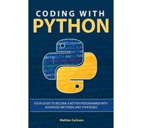 Mathias Carlsson Coding with Python (Tascabile)
