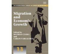 Mathias Czaika Migration and Economic Growth (Copertina rigida)