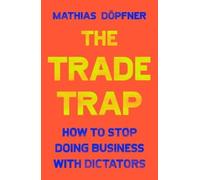 Mathias Döpfner The Trade Trap (Copertina rigida)