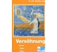 Mathias Jung Versöhnung - Töchter, Söhne, Eltern (Aus der Spr (Copertina rigida)