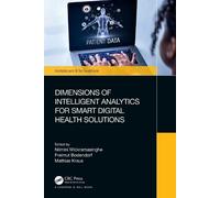 Mathias Kraus Dimensions of Intelligent Analytics for Smart Digital (Tascabile)