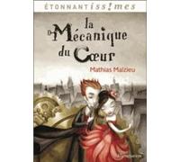 La mécanique du coeur: Le livre du film