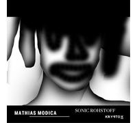 Mathias Modica Sonic Rohstoff (Vinyl LP) 12" Album