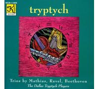 Mathias/Ravel/Beethoven - Zodiac Trio/Sonatine/Serenade