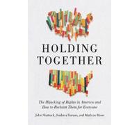 Mathias Risse John Shattuck Sushma Raman Holding Together (Copertina rigida)