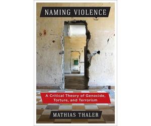 Mathias Thaler Naming Violence (Copertina rigida)