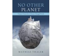 Mathias Thaler No Other Planet (Tascabile)