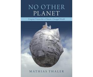 Mathias Thaler No Other Planet (Tascabile)