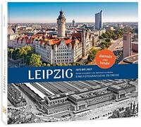 Mathias Ullmann Bildband Leipzig damals und heute: Eine fotog (Copertina rigida)