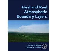 Mathias W. Rotach Albert A. M. H Ideal and Real Atmospheric Boundary (Tascabile)