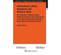 Mathias Wouters International Labour Standards and Platform Work (Tascabile)