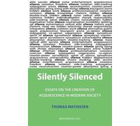 Mathiesen Thomas Silently Silenced (Tascabile)