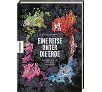 Mathieu Burniat Eine Reise unter die Erde: Die Geheimnisse de (Copertina rigida)