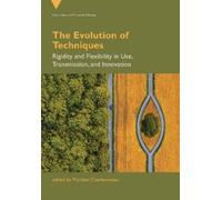 Mathieu Charbonneau The Evolution of Techniques (Tascabile)
