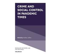 Mathieu Deflem Crime and Social Control in Pandemic Times (Copertina rigida)