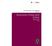 Mathieu Deflem Economic Crisis and Crime (Copertina rigida)