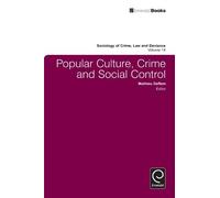 Mathieu Deflem Popular Culture, Crime and Social Control (Copertina rigida)