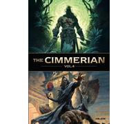 Mathieu Gabella Julien Blondel The Cimmerian Vol 4 (Copertina rigida)