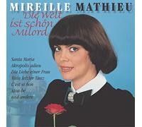 Mathieu,Mireille - Die Welt Ist Schön,Milord