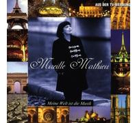 Mathieu,Mireille - Meine Welt Ist die Musik