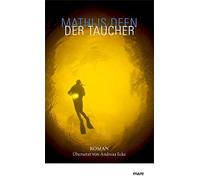 Mathijs Deen Andreas Ecke Der Taucher (Copertina rigida)