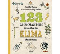 Mathilda Masters Louize Perd 123 superschlaue Dinge, die du über das (Tascabile)