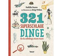 Mathilda Masters Louize Perdie 321 superschlaue Dinge, die du unbed (Tascabile)