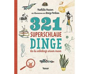 Mathilda Masters Louize Perdie 321 superschlaue Dinge, die du unbed (Tascabile)
