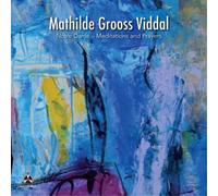 Mathilde Grooss Viddal Notre Dame - Meditations and Prayers (CD) Album Digipak