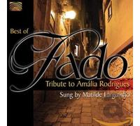 Mathilde Larguinho - Best Of Fado: Tribute To Amalia Rodriguez