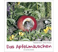 Mathilde Reich Ulrich Thomas Das Apfelmäuschen (Copertina rigida)