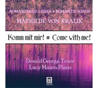 Mathilde von Kralik Mathilde Von Kralik: Komm Mit Mir (CD) Album