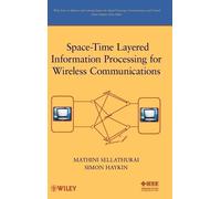 Mathini Sellath Space-Time Layered Information Processing for (Copertina rigida)
