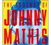 Mathis, Johnny - Essence of Johnny Mathis